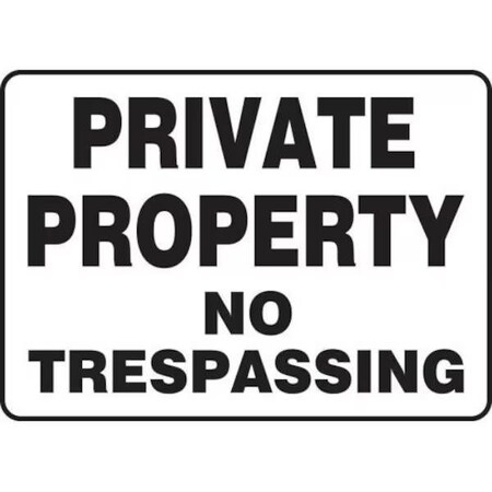 Accuform SAFETY SIGN PRIVATE PROPERTY  NO MATR522XL MATR522XL